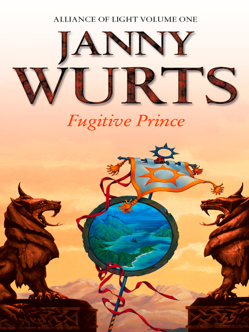 Title details for Fugitive Prince by Janny Wurts - Available